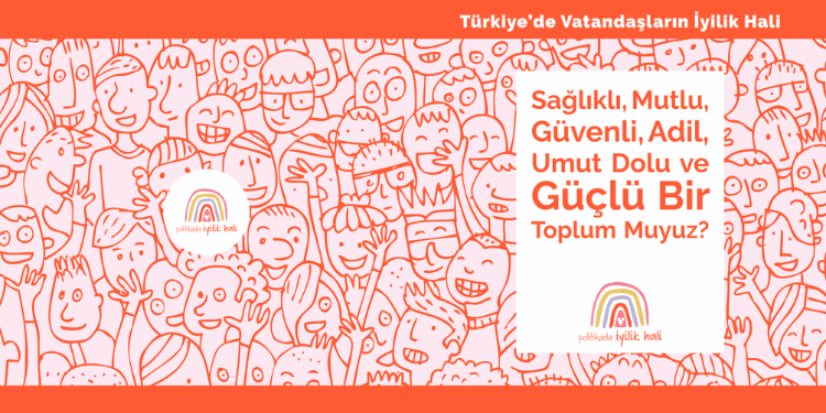 Eşitlik Çalışmaları Derneği (<a href="/esitlikcalisma/">Eşitlik Çalışmaları Derneği</a>) tarafından yürütülen Politikada İyilik Hali Çalışması (<a href="/Haliyilik/">Politikada İyilik Hali</a>), 1.000 kişiyle “Vatandaşların İyilik Hali” araştırması düzenledi.

bit.ly/3Bdidnd