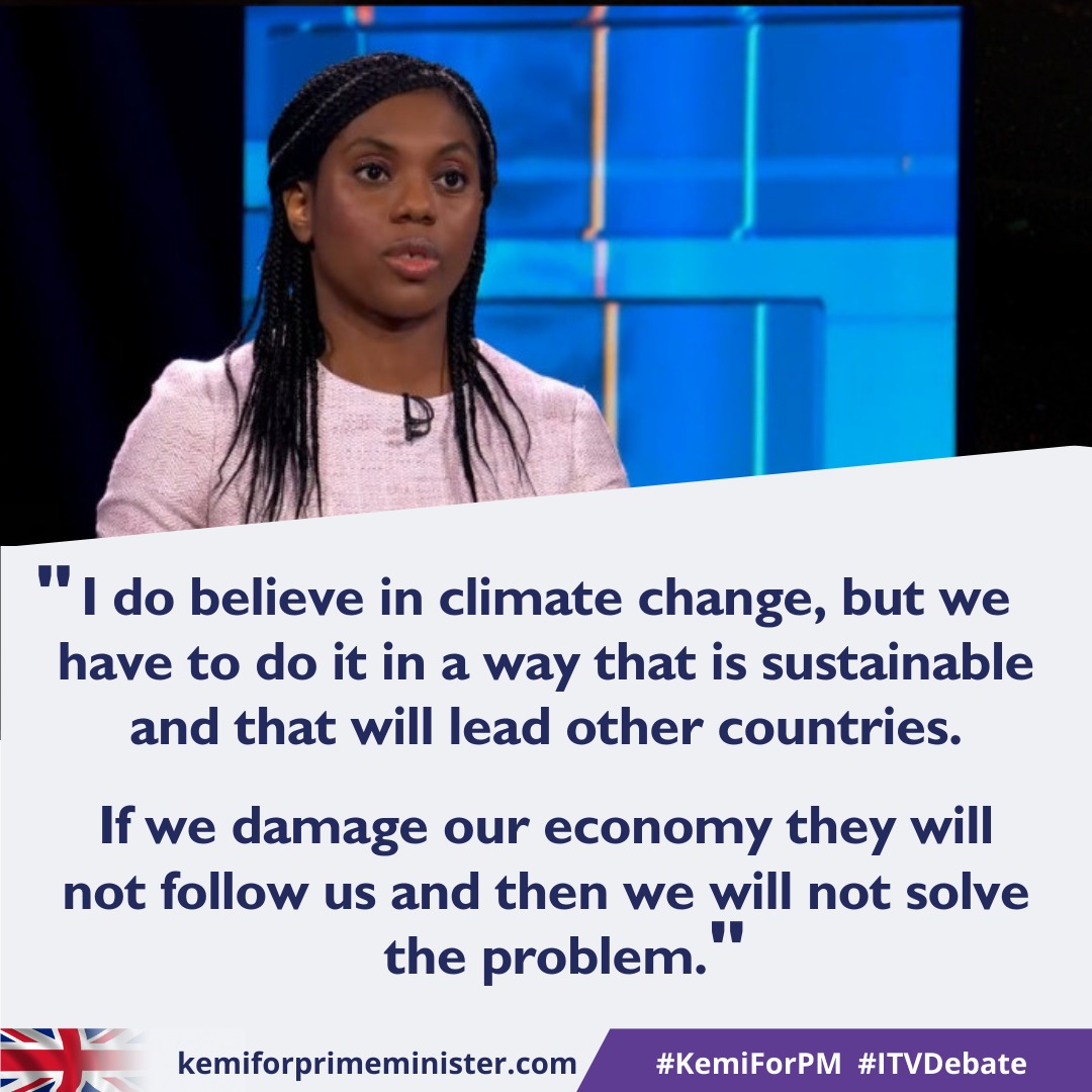 I believe in cutting our carbon emissions. I do not believe in bankrupting our country to achieve this. #KemiForPM #ITVDebate