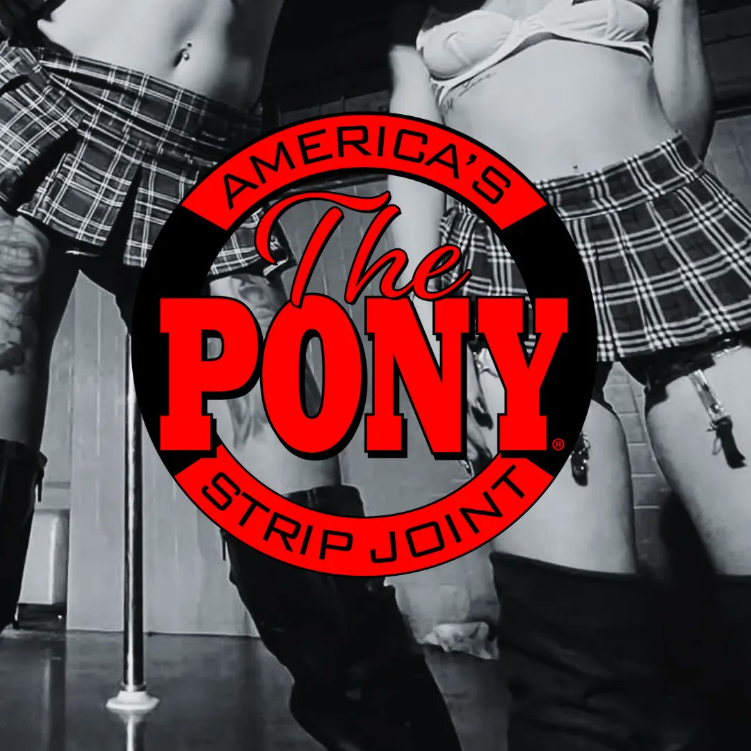 The Pony - Indianapolis Strip Joint.