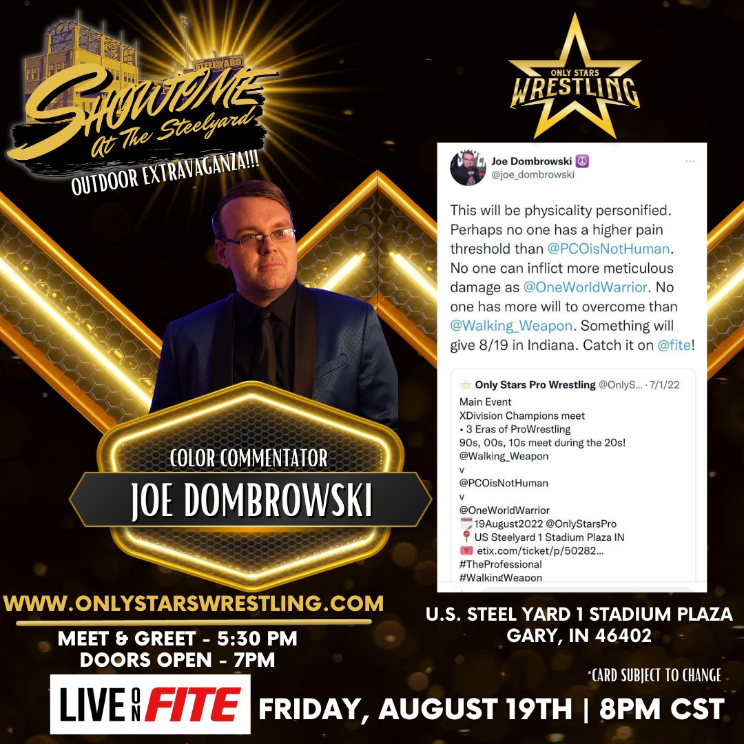 OnlyStarsPro's tweet photo. @OnlyStarsPro Play by Play Commentator @joedombrowski weighs in on the Main Event of #ShowtimeAtTheSteelYard!  @Walking_Weapon @PCOisNotHuman and #LowKi will be physicality personified on August 19th!

Join us under the lights @railcats Stadium For Tix - https://t.co/3v0saFvBTC https://t.co/KVdYJjFy78