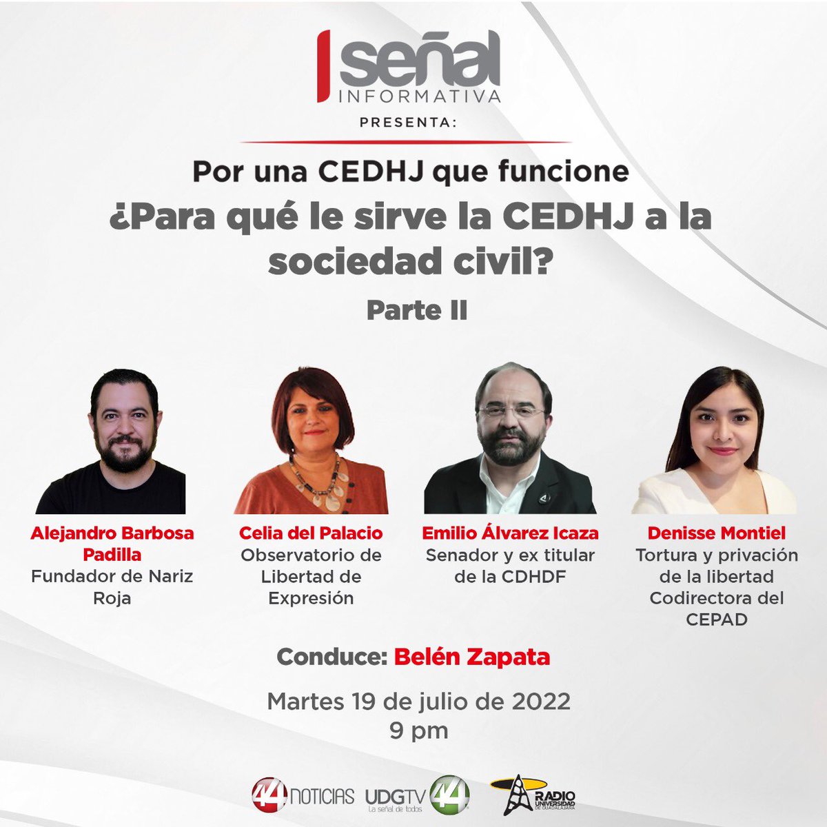EmilioAlvarezI's tweet photo. ¿Sabes cómo le sirve la CEDHJ a la sociedad civil?.

De eso estaremos conversando el próximo martes 19 de julio a las 21:00 hrs por #SeñalInformativa del #Canal44Tv vengan.

👉 https://t.co/iq7zPOzck9 en vivo. https://t.co/oxshPdB95K