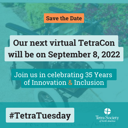 VoteGlennBarnes's tweet photo. Save the Date! September 8th, we are celebrating Tetra's 35th + hosting our 3rd (4th ever) Virtual TetraCon! 
Learn about [+ watch] 2021 TetraCon, see https://t.co/kJLVtAd0xm #Accessibility #Access #AccessibleDevices #BreakingBarriers #PeopleWithDisabilities #AdaptiveDevices https://t.co/SgtmLtn381