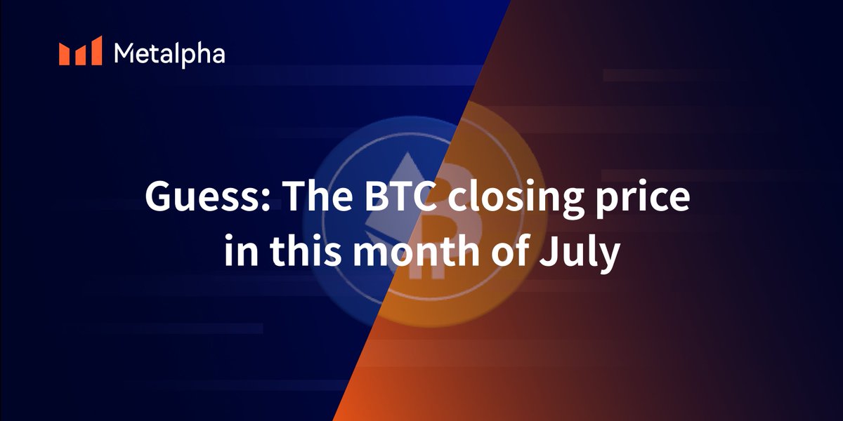 #Metalpha 100USDT #Giveaway Contest 🔥
Guess the #BTC closing price in this month of July 2022?

How to Participate:
1️⃣ Follow (🔔) <a href="/MetalphaPro/">Metalpha</a> &amp; Join Telegram
2️⃣ RT+ Like, Tag 3 people 
3️⃣ Comment with your answer number in this thread
📍End Guessing Date: 22 July 2022