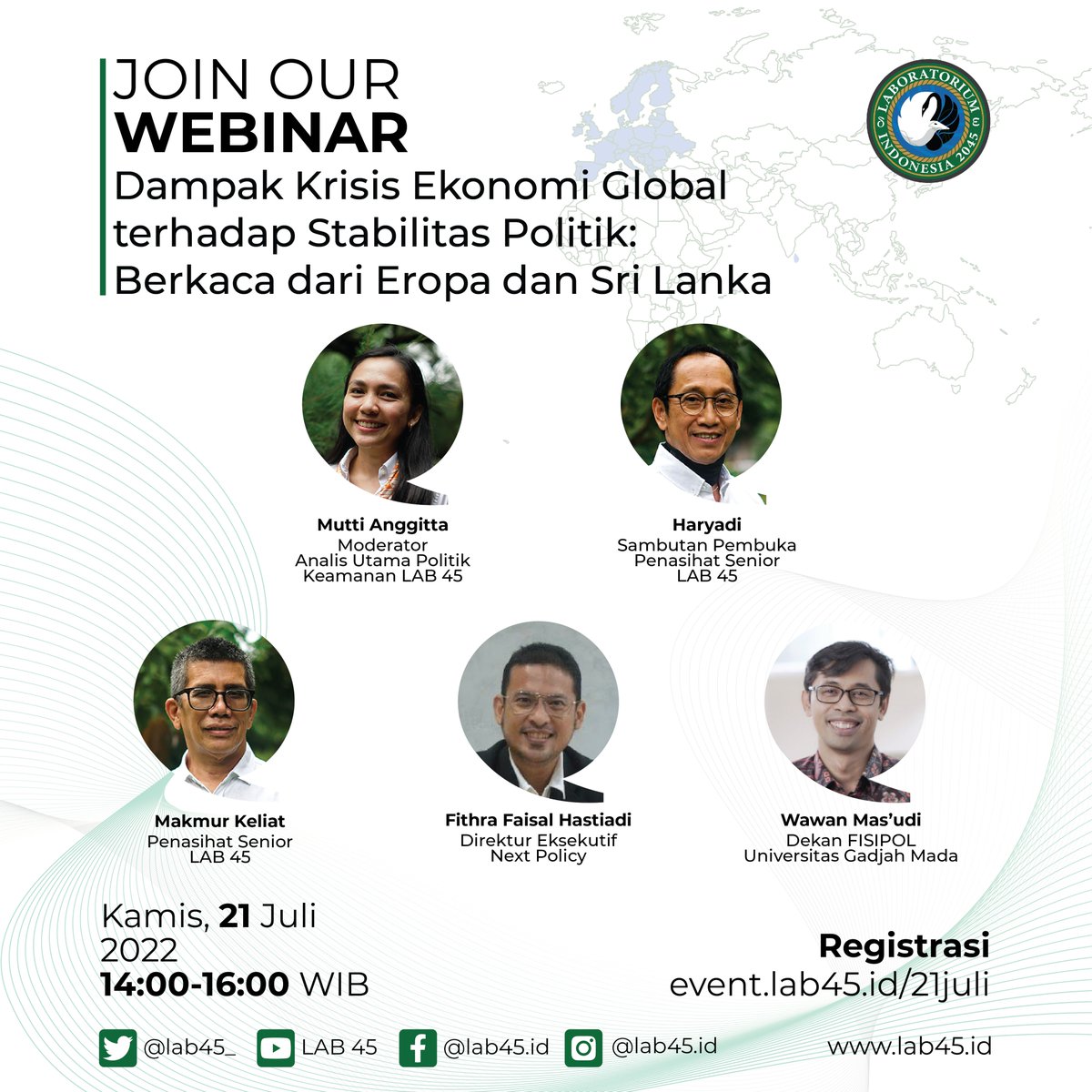 Join our webinar
"Dampak Krisis Ekonomi Global terhadap Stabilitas Politik: Berkaca dari Eropa dan Sri Lanka"

Kamis, 21 Juli 2022
14:00-16:00 WIB

Registrasi: event.lab45.id/21juli