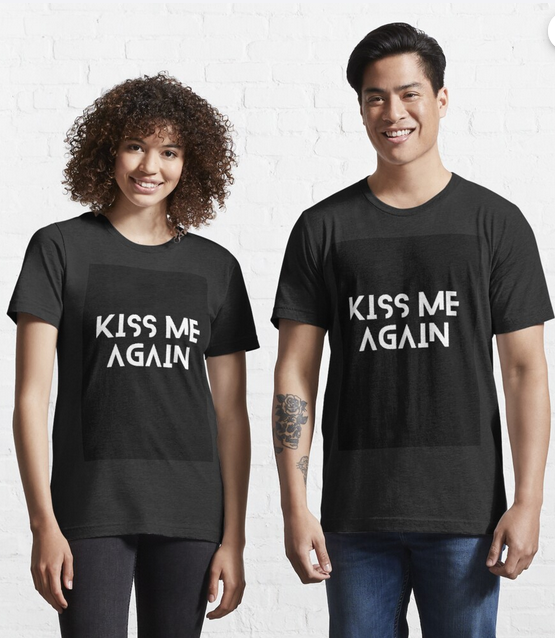 Kiss me new product🥰🥰🥰🥰🥰🥰 kavisanka.redbubble.com