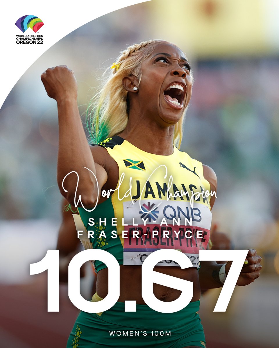 🥇🥇🥇🥇🥇 FIVE-TIME WORLD 100M CHAMPION 🇯🇲 @realshellyannfp 🇯🇲 10.67 ‼️ CHAMPIONSHIP RECORD ‼️