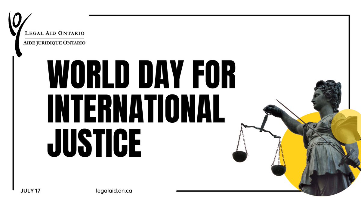Today is the World Day for International Justice. LAO is committed to improve access to justice for low-income Ontarians. Learn more about the work that we do: legalaid.on.ca