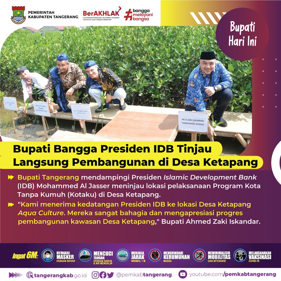 PemKabTangerang's tweet image. Bupati Tangerang A. Zaki Iskandar menerima &amp;amp; mendampingi kunjung Presiden Islamic Development Bank (IDB) Mohammed Al Jasser untuk melihat Kawasan Ketapang Kecamatan Mauk dan Program Kotaku di Desa Ketapang Kab. Tangerang.

#BupatiHariIni #IslamicDevelopmentBank #DesaKetapang