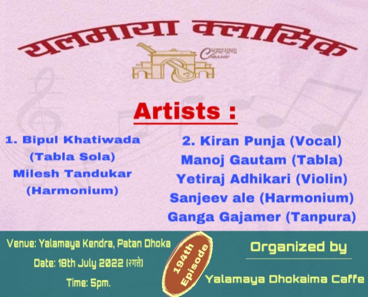 KendraYmk's tweet photo. आज श्रावण २ गते १९४ औ यलमाया क्लासिकमा यहाहरुलाई हार्दिक स्वागत छ ।
All classical music admirers join us at 194th YalaMaya Classic on 18th July 2022 Monday , 5:00 pm , Yalamaya Kendra. https://t.co/VyOK9Ujx0i