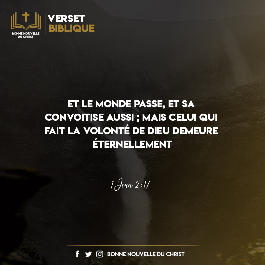 Bonne_Nouv's tweet photo. Bon début de semaine en Jésus Christ 

#BonneNouvelleDuChrist #Éternité #Monde #convoitise #volonté #demeurer #Juillet2022 #Lundi https://t.co/jqnxOSyHeG