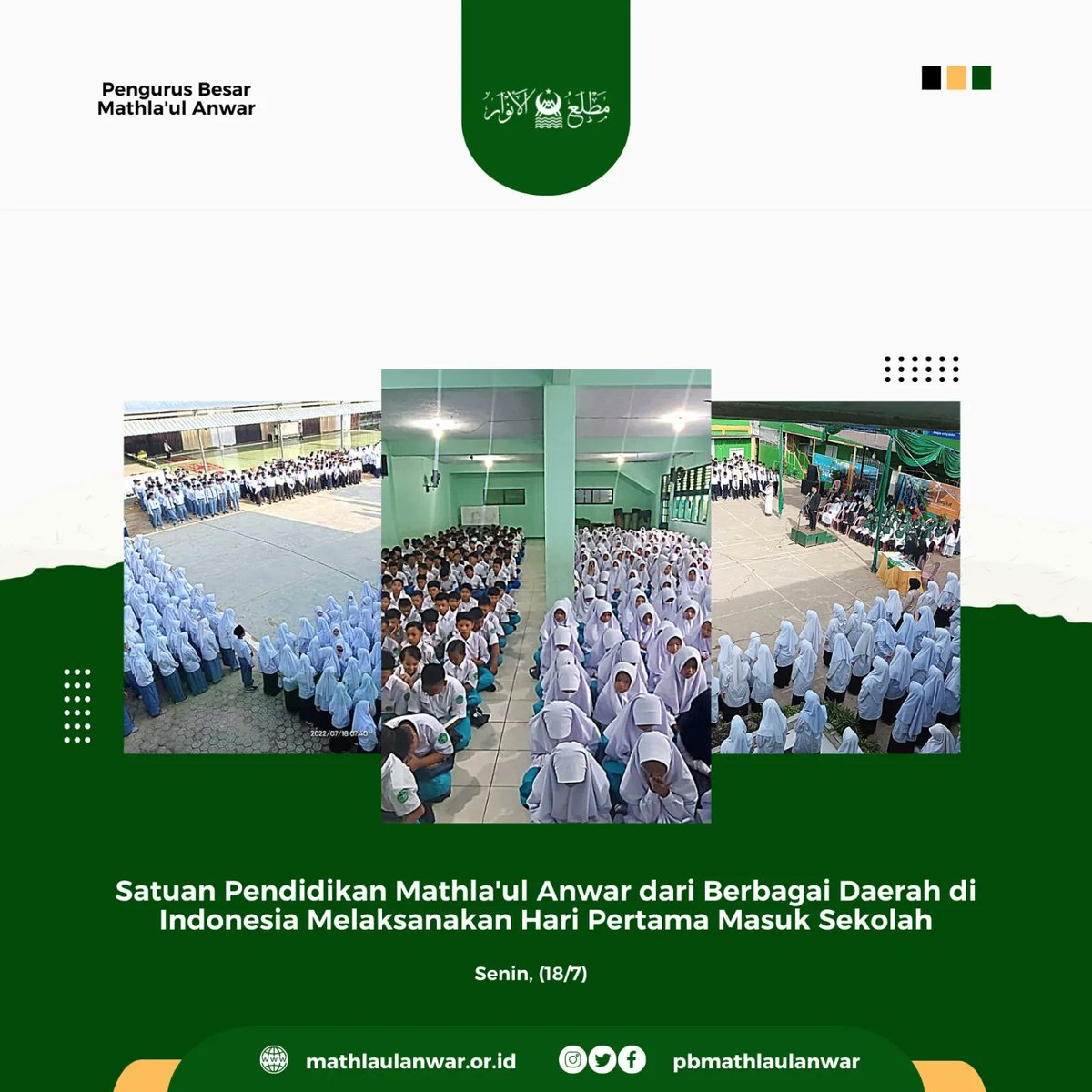pbmathlaulanwar's tweet photo. Hari Pertama Masuk Sekolah satuan pendidikan Mathla'ul Anwar dari berbagai daerah di Indonesia.

#mathlaulanwar https://t.co/NVXqCXk22D
