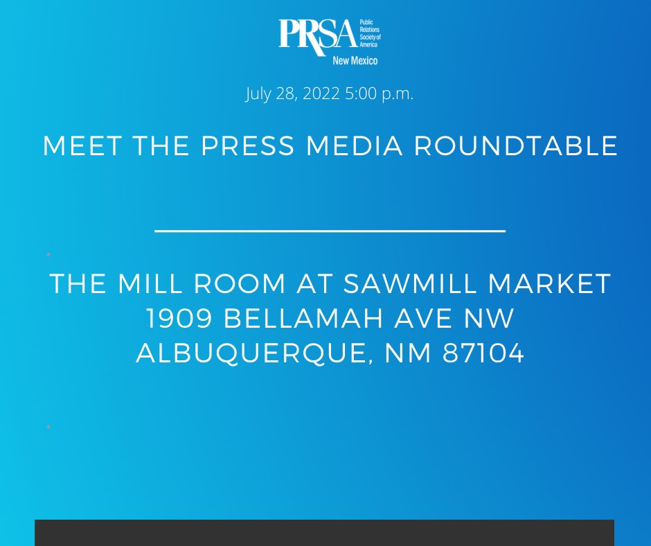 #NMPRSA Meet the Press is back! Join us on July 28 for a fun networking event and an opportunity to meet, talk with and ask questions of #NM media. This event will take place at the Mill Room at Sawmill Market. Sign up today! nmprsa.org/meetinginfo.ph…