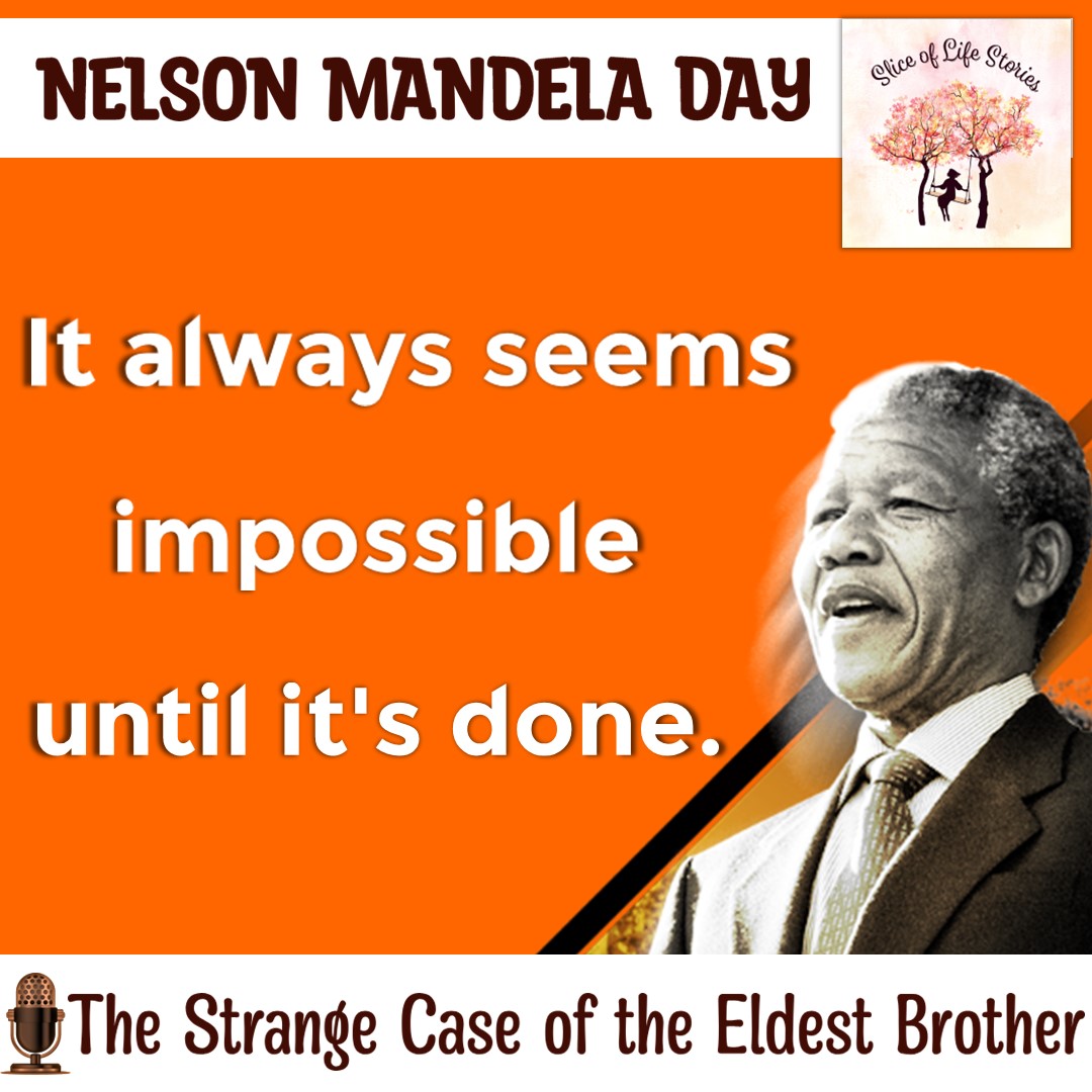 sliceoflife466's tweet photo. #NelsonMandelaDay with🎙The Strange Case of the Eldest Brother 

▶https://t.co/VefPUAZtgV

#always #positivevibes #creativity #quality #impossble #done #do #sometimes #past #youtube #youtuber #youtubers #beyourself #youtubechannel #sliceoflifestories #sliceoflife #nelsonmandela. https://t.co/3eSMtNzJxp