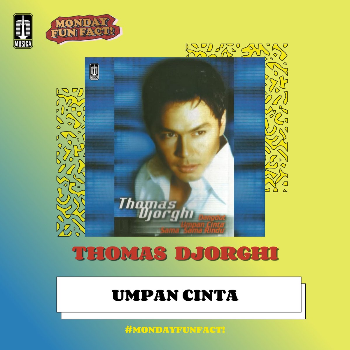 musicaklasik_id's tweet photo. #MondayFunFact hadir kembali!
Kalau kamu punya kenangan menarik apa tentang Thomas Djorghi @thomasdjorghi dan Umpan Cinta?
Tulis di kolom komentar yah ๐ค
#ThomasDjorghi #UmpanCinta #BackCatalogue #MusicaKlasik #MusicaStudios https://t.co/MWnuOeMrto