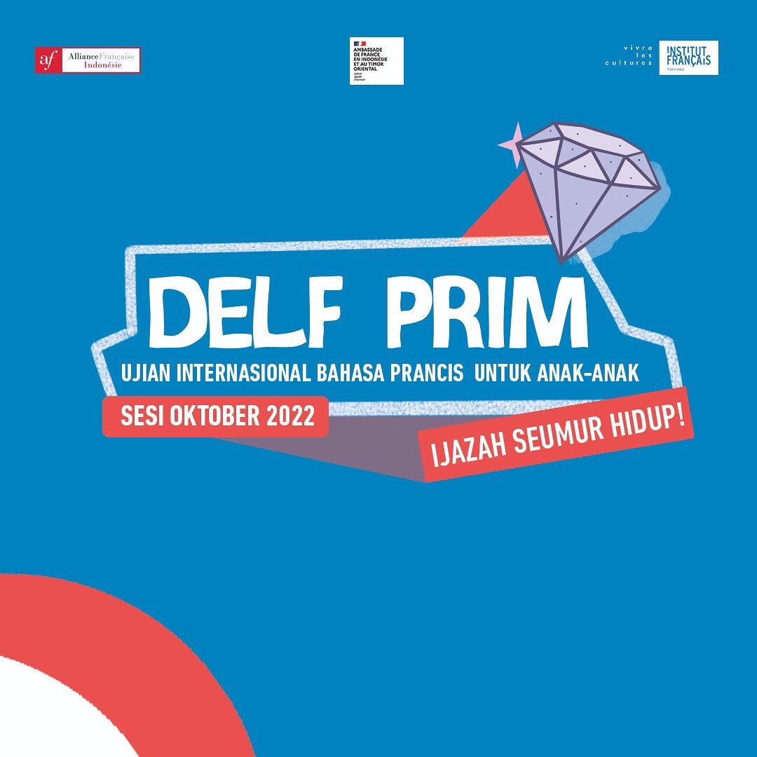 IFI_Indonesia's tweet photo. Bonjour ! Anak Anda belajar bahasa Prancis? Ayo sahkan kemampuan bahasa Prancis mereka dengan ijazah #DELFPrim ! Pendaftaran dibuka 18 - 29 Juli 2022. Yuk segera daftar di pusat ujian terdekat! https://t.co/ehzUsa02Pq
