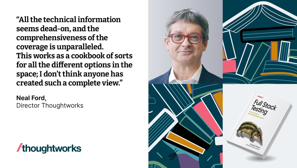 Readers are loving the new book, Full Stack Testing. @Neal4d, author of several books himself, says its comprehensiveness is unparalleled - congratulations, @Gaya3Manoj! If you'd like to get a copy, visit this page: thght.works/3AE6WMc #Testing #SoftwareTesting