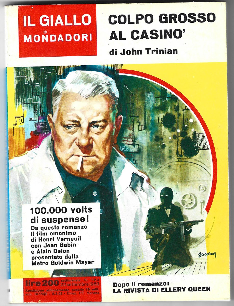 Claude_Scarpa's tweet photo. IL GIALLO MONDADORI
N° 764 del 22 SETTEMBRE 1963
"Colpo grosso al Casinò"
Autore: JOHN TRINIAN
#GialloMondadori #JohnTrinian #HenriVerneuil #JeanGabin #AlainDelon #LibrieFilm #ColpoGrossoAlCasinò @JeanGab63978128 https://t.co/0uYSUz4x2J