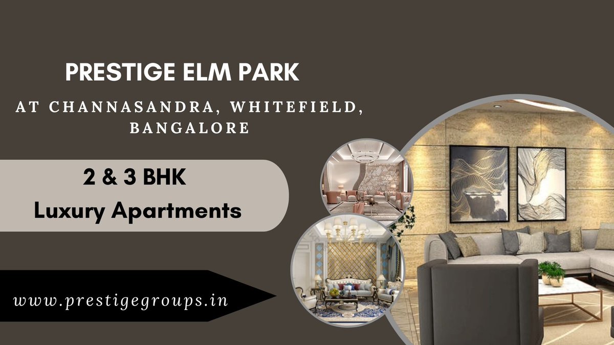 kavidma's tweet photo. Experience a new style of living with Prestige Elm Park By Prestige Constructions. The luxurious project offers modern-designed flats in Channasandra Whitefield, Bangalore East at a reasonable price.

Click Here To Know More : https://t.co/VNoEBFWZ6b

#PrestigeElmPark https://t.co/0Sn7eJd0m5