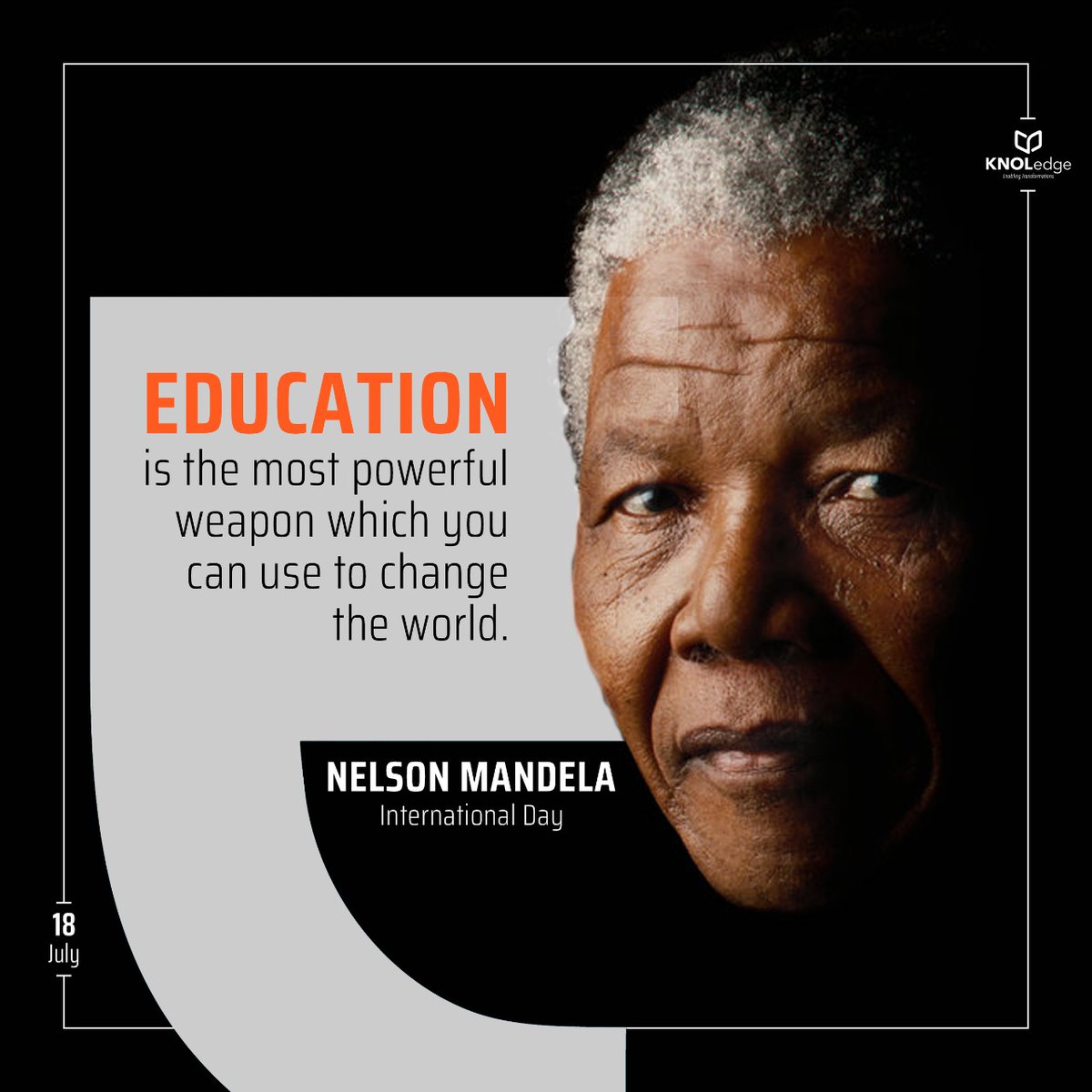 knoledgecorp's tweet photo. To remember South African idol's contribution to negotiate an end to apartheid, July 18 is celebrated as Nelson Mandela International Day. On this day that South Africa's 1st black &amp; democratically elected President was born in Transkei, South Africa in 1918.

#NelsonMandelaDay https://t.co/eWXeBdbcA4