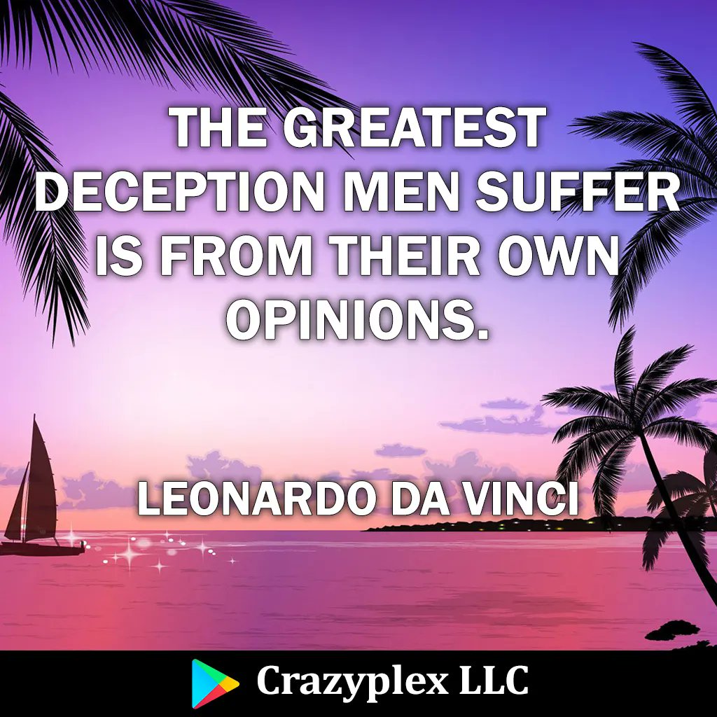 crazyplex's tweet photo. "The greatest deception men suffer is from their own opinions." - Leonardo da Vinci
Follow @crazyplex 

#art #positivity #thoughts #instadaily #quotesdaily #quotesaboutlife #motivational #writer #sad #followforfollowback #quotesoftheday #likeforlikes #entrepreneur #shayari https://t.co/16JDOIKUx1