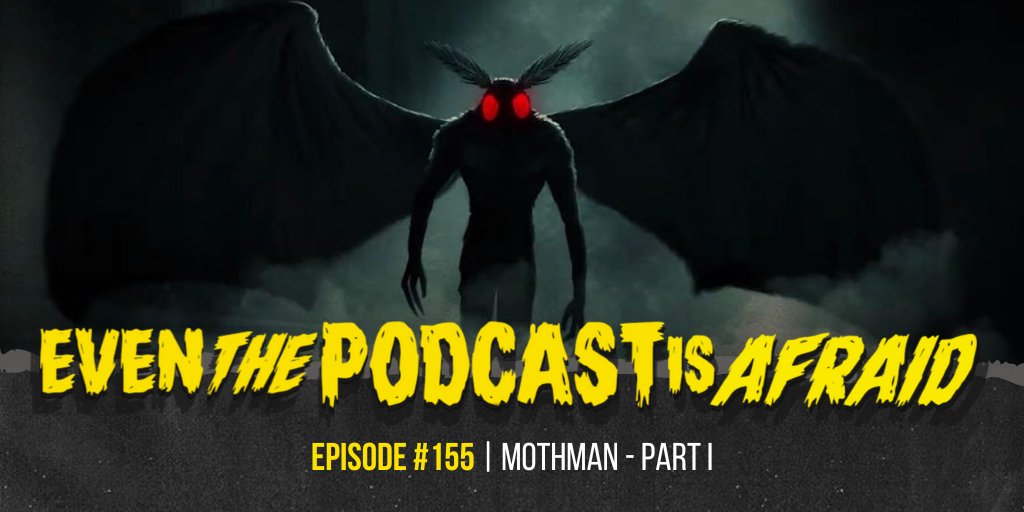 Even the Podcast is Afraid (@podcastafraid) on Twitter photo NEW episode is now available, Mothman - part I, our new series on that mysterious creepy crisis cryptid!
👉solo.to/etpia to listen on your favorite #podcast listening app or watch at <a href="/CrimeandCon/">Crime and Conspiracy Network</a>
#MondayMorning #cryptid #comedy #paranormal NEW episode is now available, Mothman - part I, our new series on that mysterious creepy crisis cryptid!
👉solo.to/etpia to listen on your favorite #podcast listening app or watch at <a href="/CrimeandCon/">Crime and Conspiracy Network</a>
#MondayMorning #cryptid #comedy #paranormal