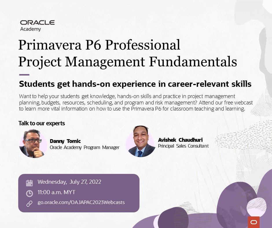 OracleAcademy's tweet photo. Asia-Pacific educators: Help your students get knowledge and hands-on skills in #projectmanagement planning, budgets, scheduling, risk, and more in this free @OracleAcademy webcast on free #OraclePrimavera P6 for teaching and learning. Register > https://t.co/kxtGUier1K https://t.co/GPoo7xfIo3