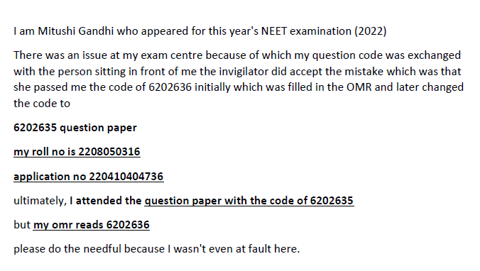 JeetGandhi26's tweet photo. I am tweeting this on behave of Mitushi Gandhi (sister) she had an OMR and question paper mismatch issue in NEET Exam 2022. I have attached Details in the below image. Please look into the matter.
@DG_NTA @EduMinOfIndia @dpradhanbjp @MoHFW_INDIA @PMOIndia https://t.co/xVNvFB51du