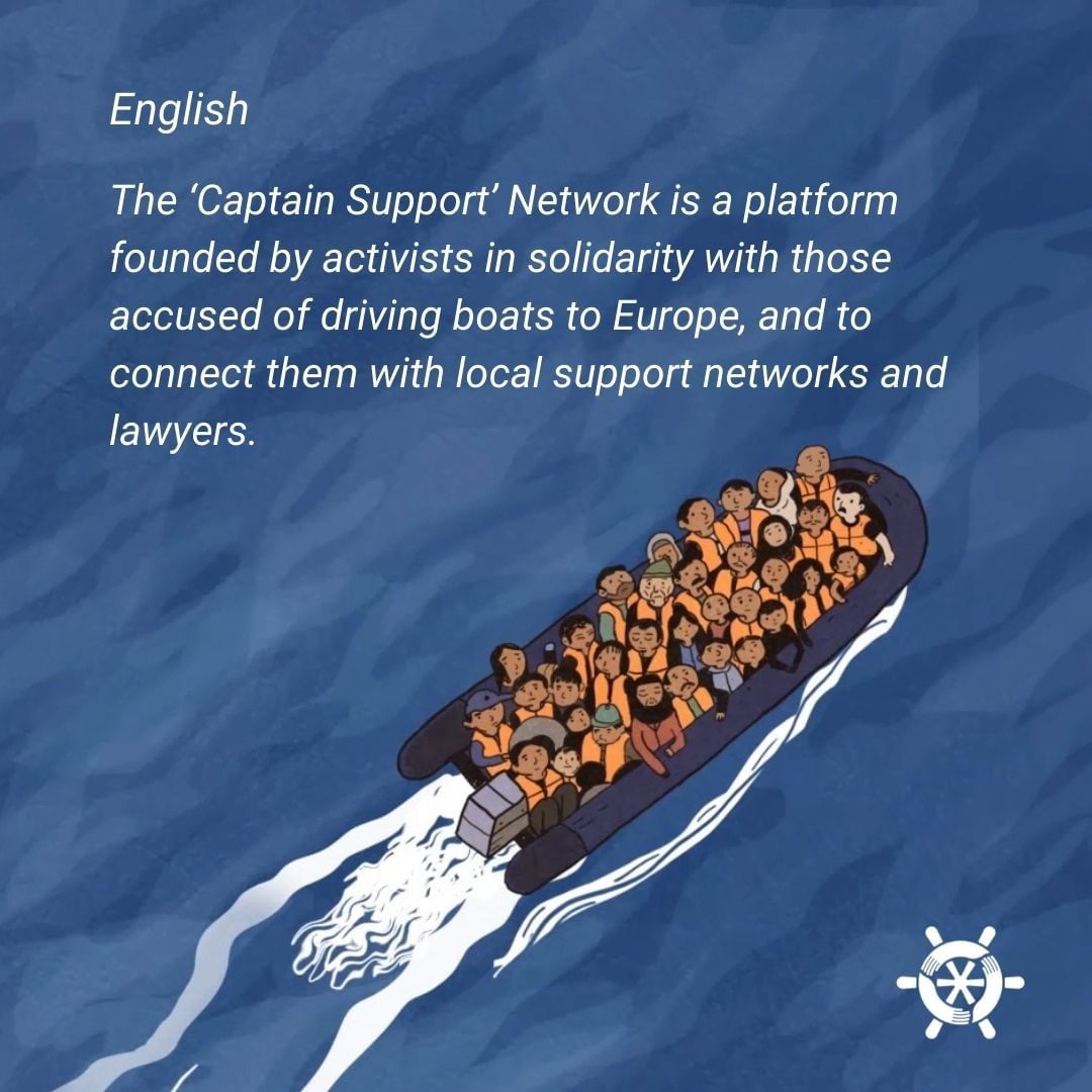 Ein Schlauchboot voller Menschen fährt über 's Meer.<br>Darüber:<br>The 'Captain Support'Network is a platform founded by activists in solidarity with those accused of driving boats to Europe, and to connect them with local support networks and lawyers.