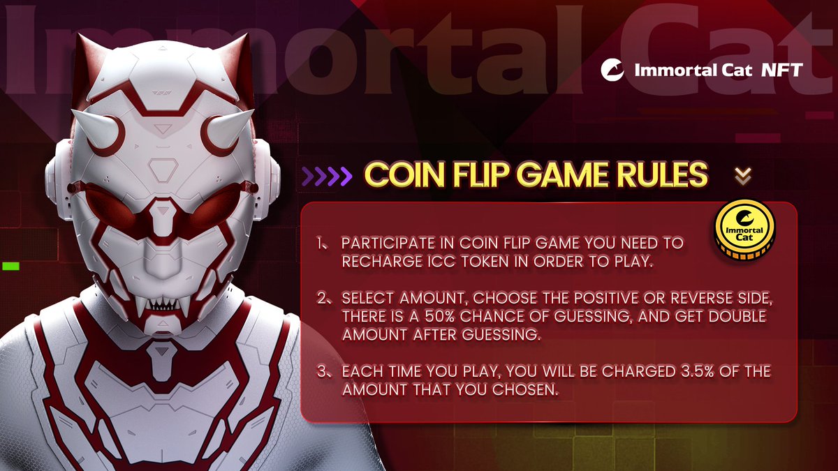 Immortal Cat on X: Immortal Cat Fam Announcement The excited coin flip game  will be online today. #immortalcat #ICC  / X