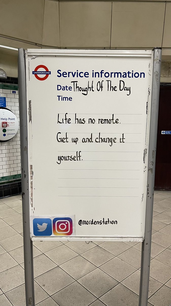MordenStation's tweet image. Monday 18th July 2022 Thought Of The Day From Morden Underground Station