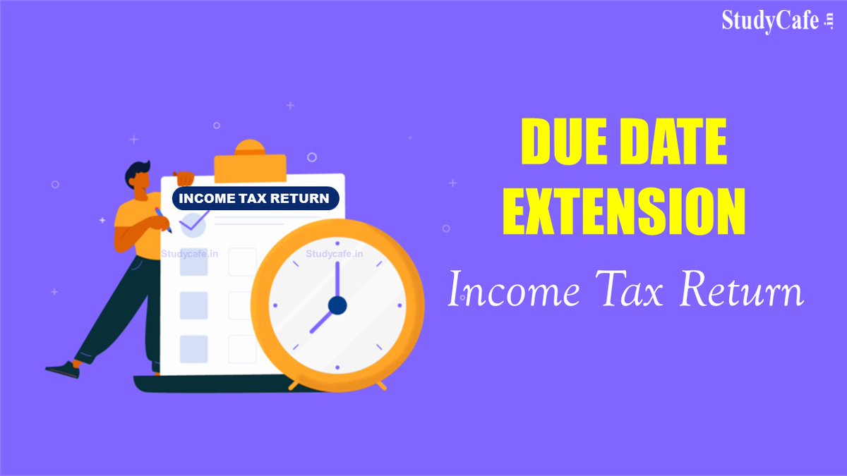 studycafe_in's tweet photo. Extend Due Date of Filing of ITR for Non Audit Assesses till 31st Aug 2022 https://t.co/iu3emohPvm #INCOMETAX #DueDateExtension #FilingITR Twitter @castudycafe https://t.co/a2tZp8gVAp