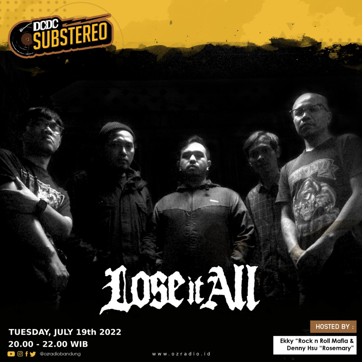 ozradiobandung's tweet photo. Lose It All, Band Hardcore asal Bandung yang baru saja merilis album 'Bentala Sirna' yang jadi band #DCDCSHOUTOUT kita selanjutnya di #DCDCSUBSTEREO

Selasa, 19 Juli dari jam 7 malam

Streaming https://t.co/kN0SOpTA63

https://t.co/Qyarcl2N8X https://t.co/dfhjYm9xTH