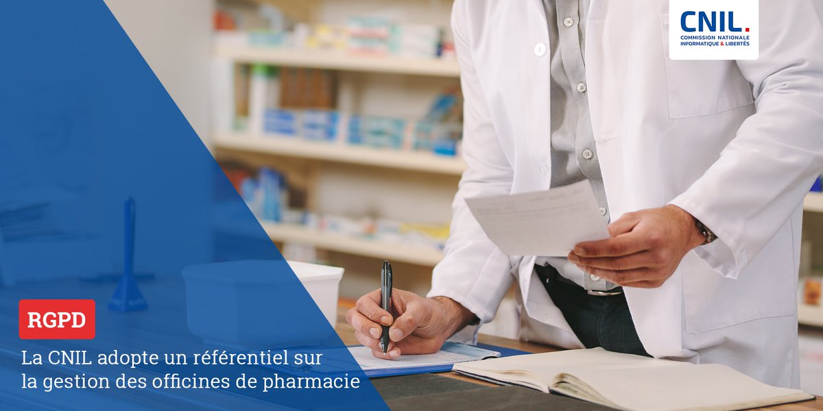 #RGPD La CNIL adopte un référentiel qui permet aux #pharmaciens de mettre en conformité les traitements de #données personnelles utilisés pour la gestion de leur officine. Pour en savoir plus 👉 cnil.fr/fr/la-cnil-ado…