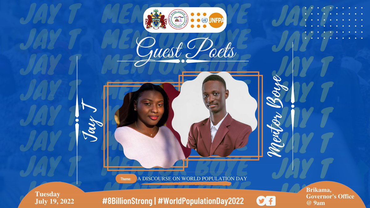 NPCS_Gambia's tweet photo. MEET OUR GUEST POETS
#JayT and #MentorBoye will be performing at our #WorldPopulationDay2022 celebration.
Join us tomorrow and witness what these stellar poets have to offer as they use poetry to raise awareness on P&D.
Brikama @ 9am.
#8billionstrong
#DeliveringForTheGambia https://t.co/uo9SHbcQJM
