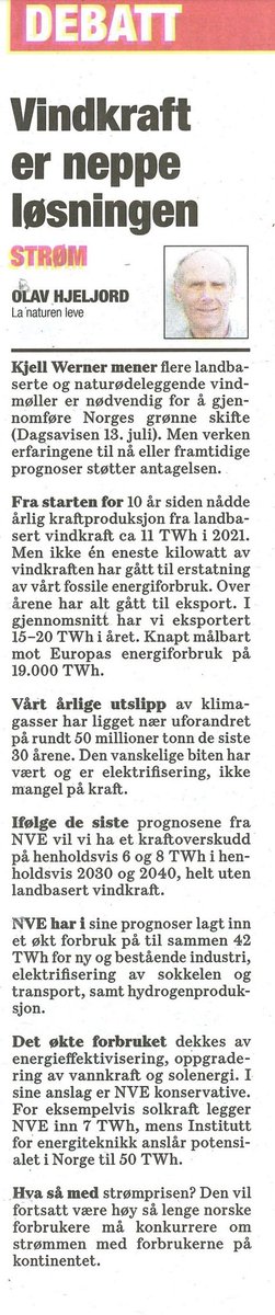 Olav Hjeljord i dagens utgave av <a href="/Dagsavisen/">Dagsavisen</a>. Vindkraft har ikke gitt mindre bruk av fossil kraft og heller ikke lavere strømpriser. Det vi står igjen med er ødelagt natur. <a href="/kldep/">Klima- og miljødep</a> <a href="/miljodir/">Miljødirektoratet</a> <a href="/Putsj/">Miljømagasinet Putsj</a> <a href="/EspenBarthEide/">Espen Barth Eide</a> <a href="/jonasgahrstore/">Jonas Gahr Støre</a> @Ungehoyre <a href="/aufnorge/">AUF</a> <a href="/KrFU/">Kristelig Folkepartis Ungdom</a> <a href="/NRKno/">NRK</a>
