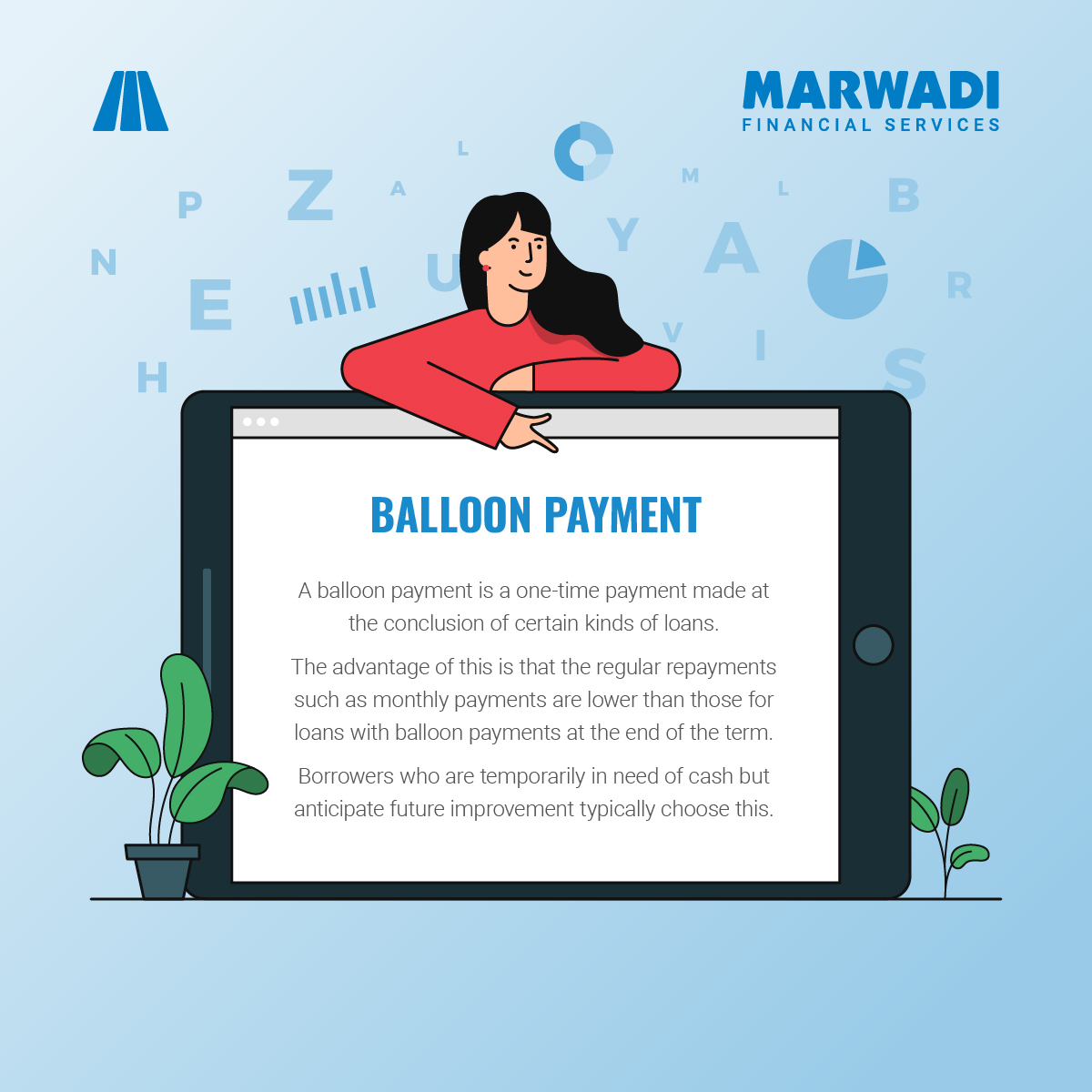 MarwadiHQ's tweet photo. Discover this word from the world of finance! To learn more about balloon payments, Read More.

#investing #investment #stockinvesting #smartinvestments #stockinvestments  #finance  #financeterms   #stockmarketterms #stockmarket #sharebazar  #MSFL #MSFLIndia #MSFLHQ #MarwadiHQ https://t.co/4UmUlmp7gH