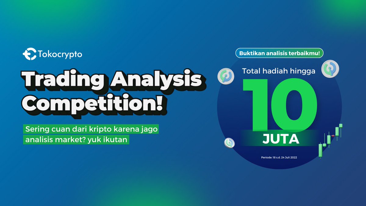 Tokocrypto's tweet photo. Jangan ngaku Trading Analysis Expert kalau belum ikutan kompetisi ini!

Yuk Buktiin Skill Analisismu! 👉 https://t.co/WWrAwxmBWu

Dapatkan Total Hadiah hingga 10JUTA* 😍

#TradingAnalysisCompetition #SalamToTheMoon https://t.co/K5emJA6pse