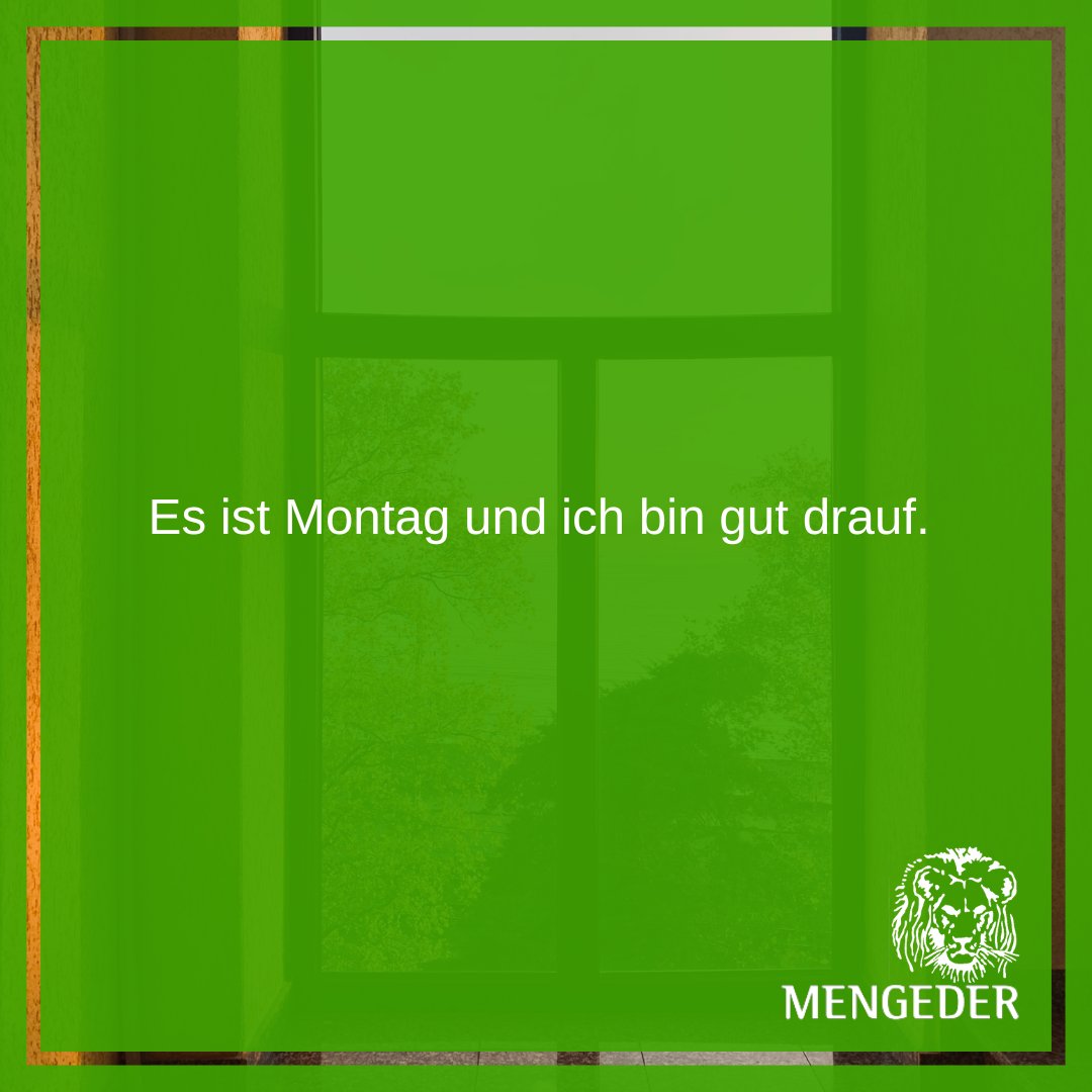 MengederF's tweet photo. Spruch zum Montag.

Es ist Montag im Sommer. Das haut uns nicht um und wir wünschen eine erfolgreiche Woche und stets gute Laune. 

#Mengeder #Montag #SpruchzumMontag #Handwerk #Fenster #Fensterbau https://t.co/7kEJfMhw2w