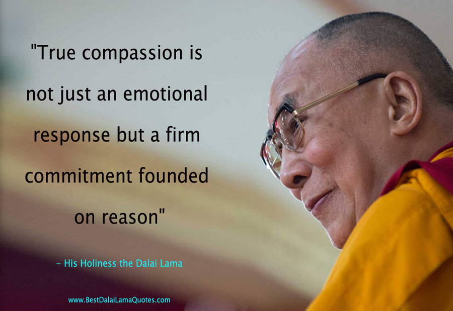 <a href="/DalaiLama/">Dalai Lama</a> "True happiness comes from
   having a sense of inner peace
   and contentment which in turn
   must be achieved by altruism,
   love and compassion, and by 
   eliminating anger, selfishness
   and greed."
   His Holiness The Dalai Lama