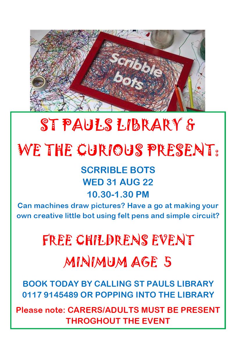 BristolLibrary's tweet photo. Thanks to the lovely folks from @wethecurious_ we can offer these fab free events for ages 5+ at St Pauls and Junction 3 libraries in August. Spaces are limited so ring the branches or call in in person to reserve places. 
#scribblebots @BristolFIS https://t.co/WiflhotV4q