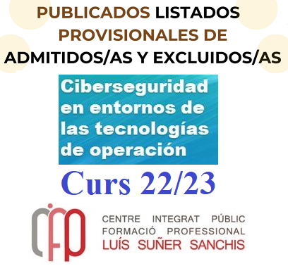 fpalzira's tweet photo. Llistat d'Admesos Provisionals Curs Especialització "MàsterFP" CIBERSEGURETAT EN ENTORNS DE LES TECNOLOGIES D'OPERACIÓ: https://t.co/byUlsbsHHP https://t.co/uJQKzntMIp