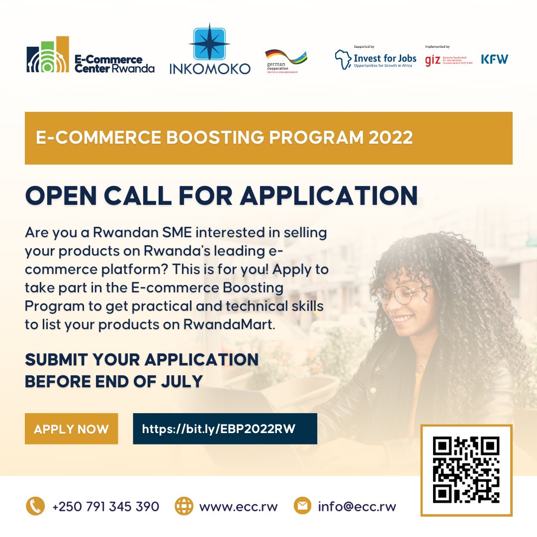 ecc_rw's tweet photo. 📣Calling all SMEs to sell on Rwanda’s leading e-commerce platform 📣With the e-Commerce Boosting Program, The ECC and @Inkomoko will provide practical skills to access larger markets via the @rwandamart platform. 

Apply today here 👉🏼 https://t.co/nc7kzGjpTo or scan the QR code. https://t.co/my2rieGScP