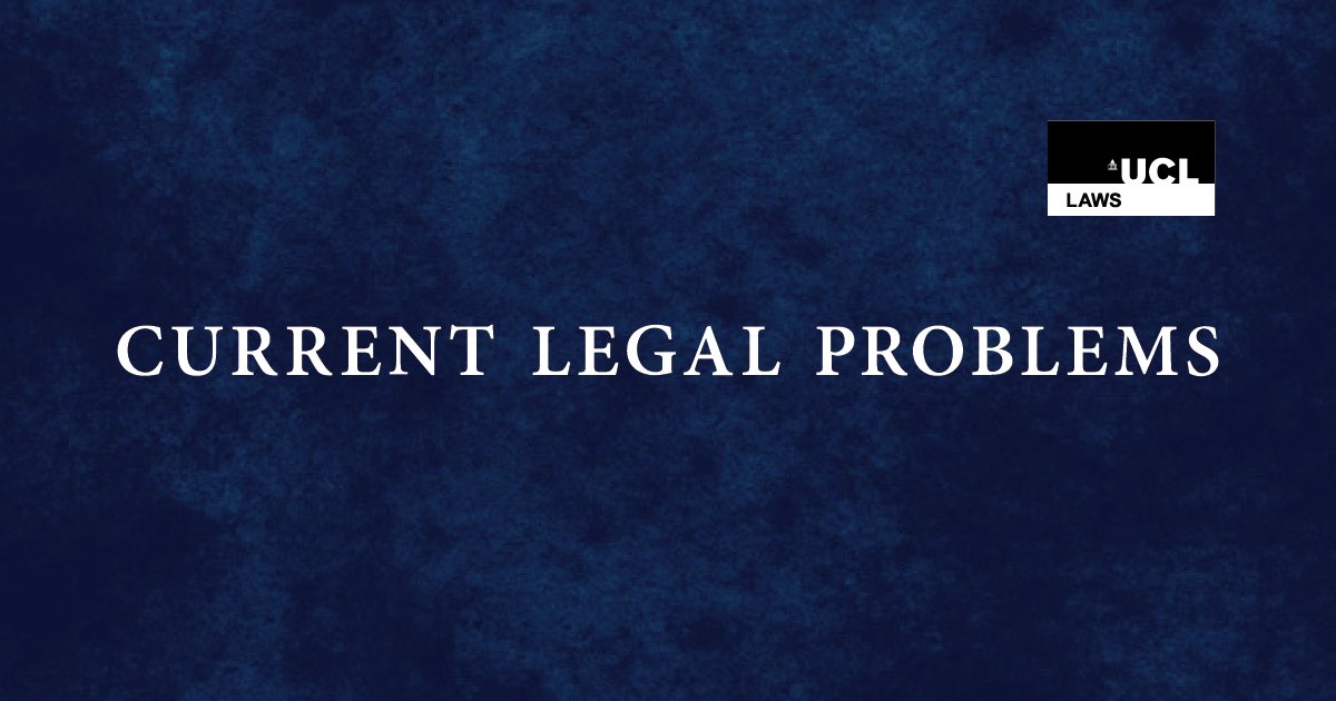 UCLCLP's tweet photo. Welcome to the #CurrentLegalProblems Twitter account! The CLP annual volume is published on behalf of @UCLLaws, and features scholarly articles that offer a critical analysis of important current legal issues. https://t.co/U5tuto8Twu