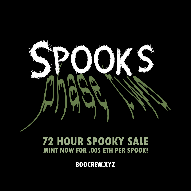 CommunityGrower's tweet image. BOO!
For 72 Hours, you can Mint one or more Spooks for .005 #ETH each.

Grab one from your hometown, or try land the $25 ETH bounties scattered throughout Phase 2.

This is live right now at boocrew.xyz

#NFTMintAlert #NFTs #NFTdrops