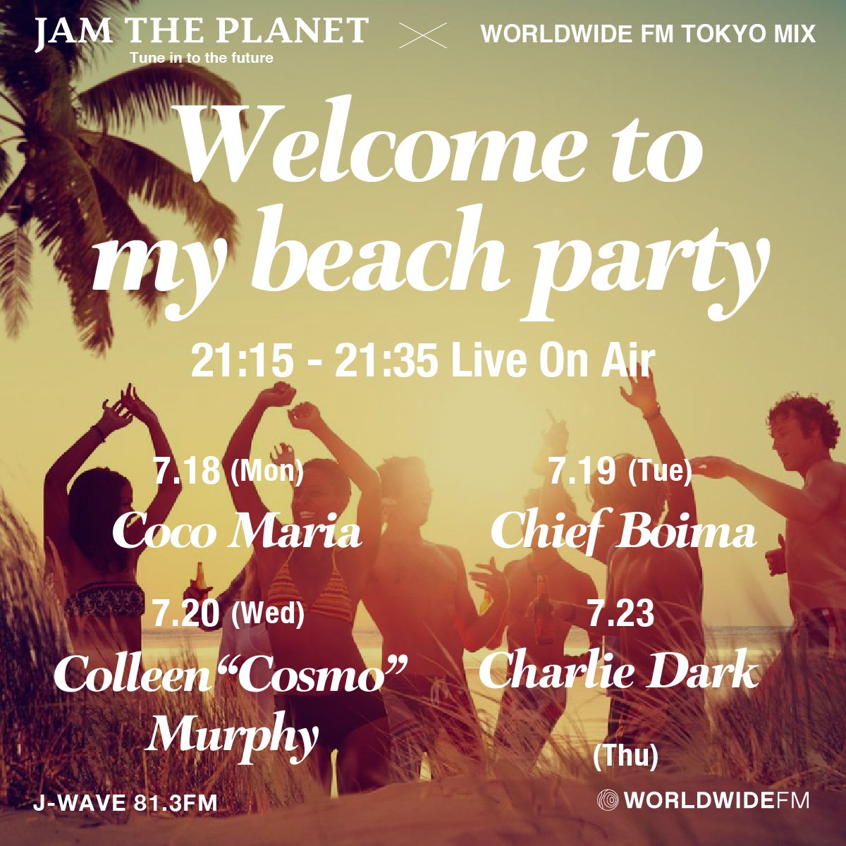 jwavejam's tweet photo. #WORLDWIDEFM (@worldwidefm)の人気DJによるスペシャルラジオ・ショー 〜WORLDWIDE FM TOKYO MIX〜 『Welcome To My Beach Party』 〜”海の日ウィーク”ということで、それぞれのセレクターたちによる「架空のビーチパーティー」がテーマ！

#jwave #jamtheplanet #海の日 #beash #party https://t.co/yMOmMFRldi