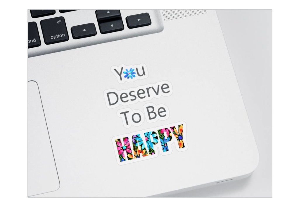 You Deserve To Be Happy - DAILY STICKER - Get It:  fineartamerica.com/featured/you-d… #HappyBirthday #happy #Happiness #YouDeserveHappiness #YouDeserveAHoliday #BeHappy #love #art #dailystickers #Stickers #sticker #art #artstickers #stickerart #BuyIntoArt #FindArtThisSummer