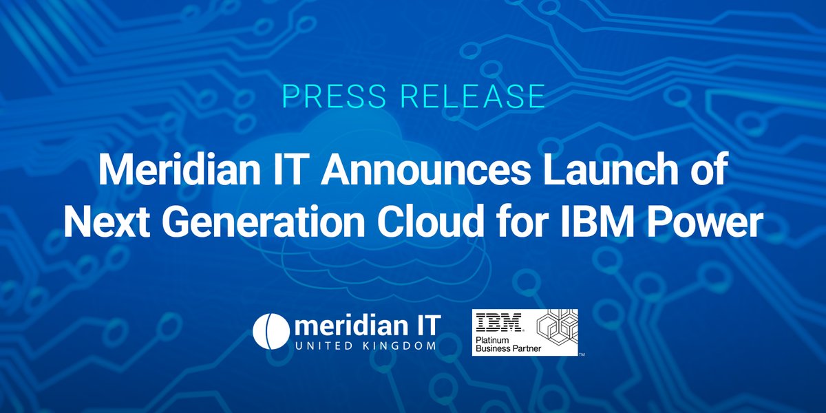 Meridian_IT_UK's tweet photo. @IBMUKI PRESS RELEASE: Meridian IT Announces Launch of Next Generation Cloud for IBM Power https://t.co/x6IAiSfJMi #power10 #ibmpower https://t.co/xLr0ySMekK