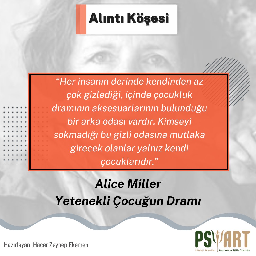 psiartorg's tweet photo. PSİART Alıntı Köşesi’nde "Alice Miller" https://t.co/HOrhd2JymX