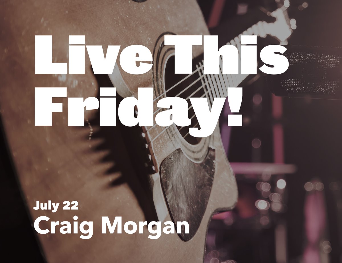 Don't miss country star Craig Morgan this Friday in Downtown Toledo's Promenade Park!

Visit promedicalive.com for details and ticket information.