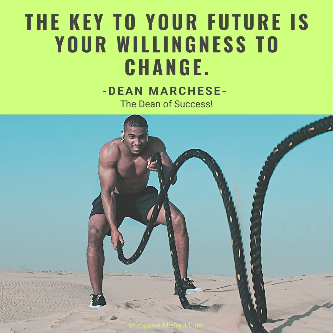 EmpowerMediaBiz's tweet image. The key to your future is your willingness to change.
-Dean Marchese- The Dean of #Success!

#KeyToYourFuture #DeanOfSuccess #HowToBeSuccessful #SecretsToSuccess #Winning #EmpowerMedia #LevelUp